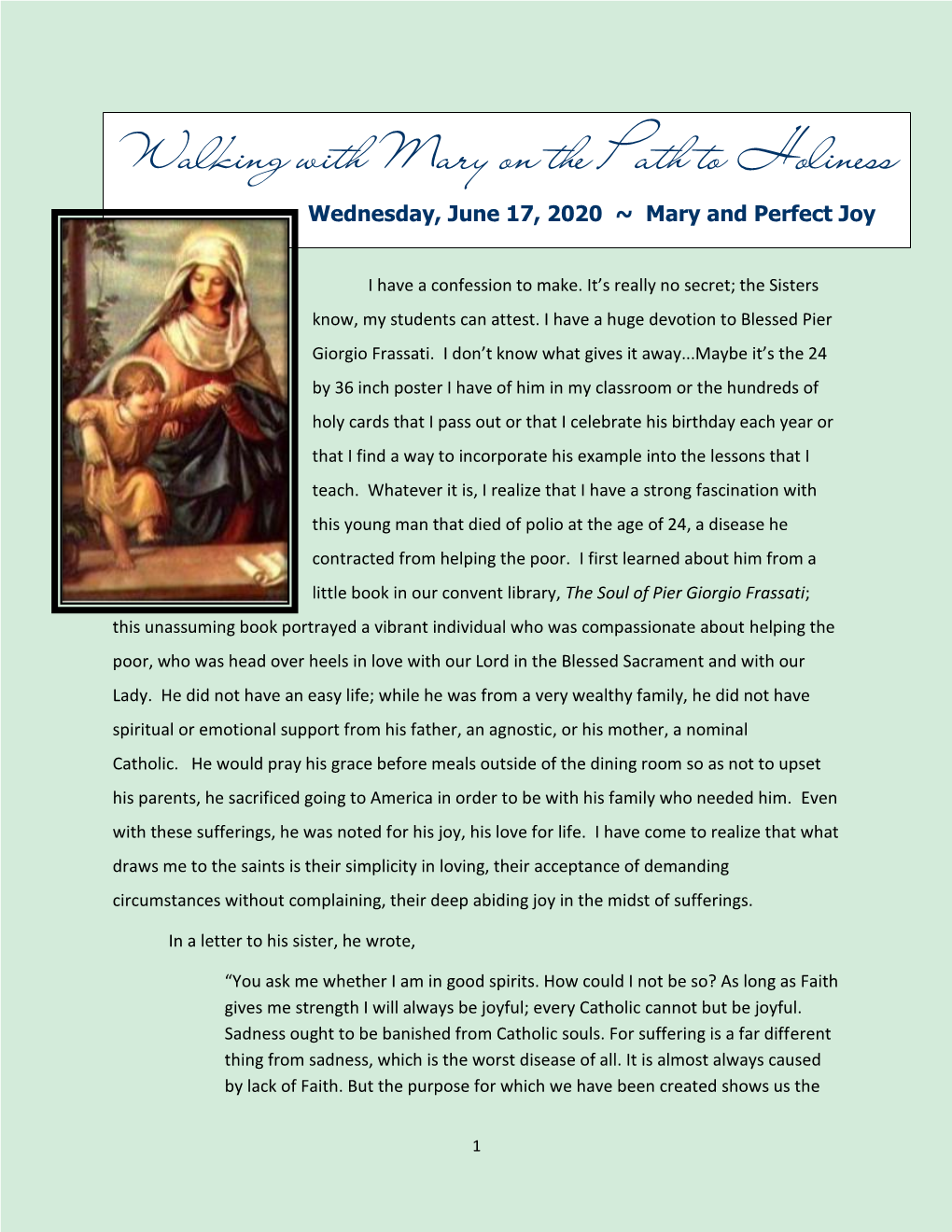Walking with Mary on the Path to Holiness Wednesday, June 17, 2020 ~ Mary and Perfect Joy