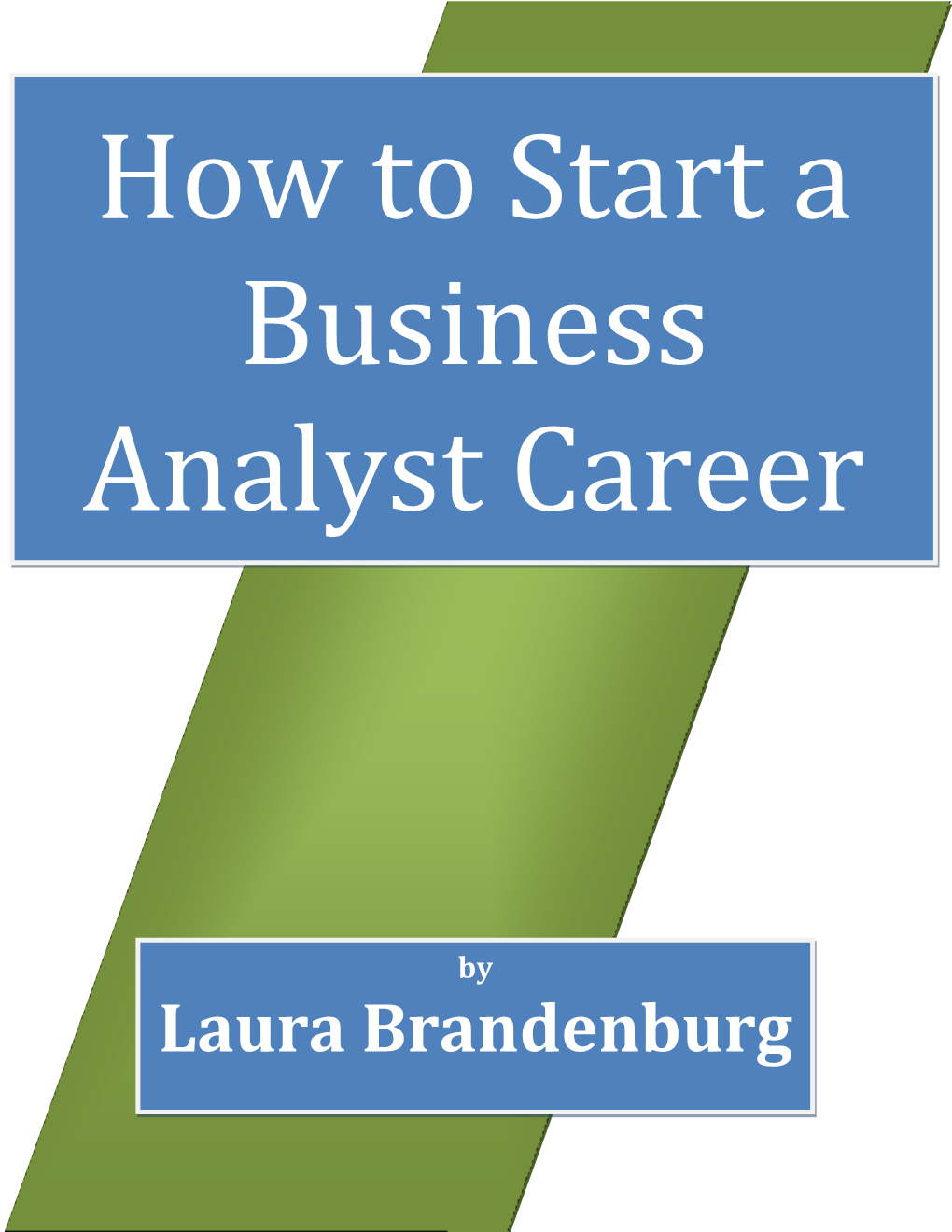 How to Start a Business Analyst Career