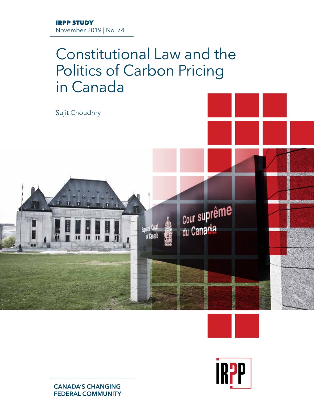 Constitutional Law and the Politics of Carbon Pricing in Canada