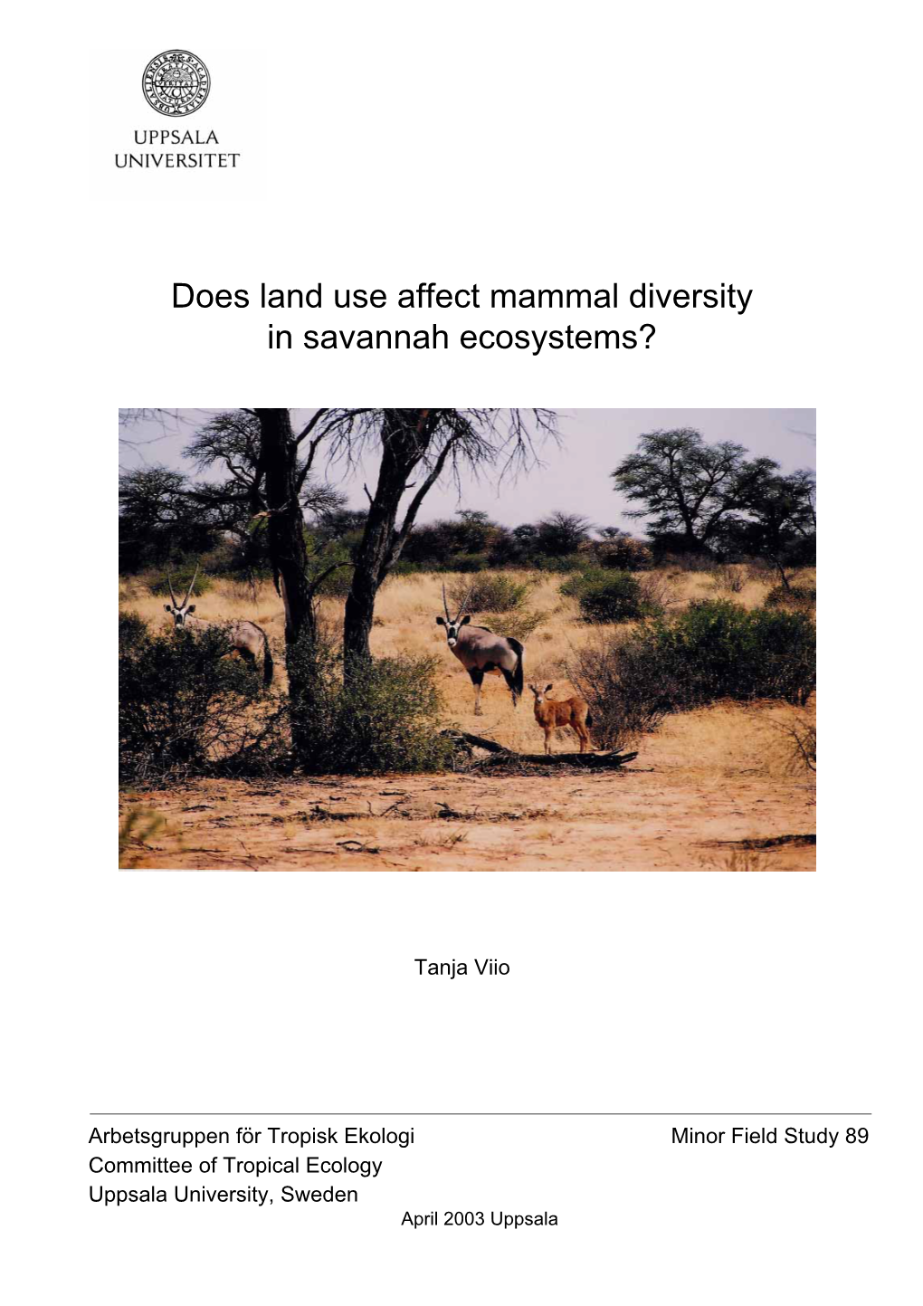 Does Land Use Affect Mammal Diversity in Savannah Ecosystems?