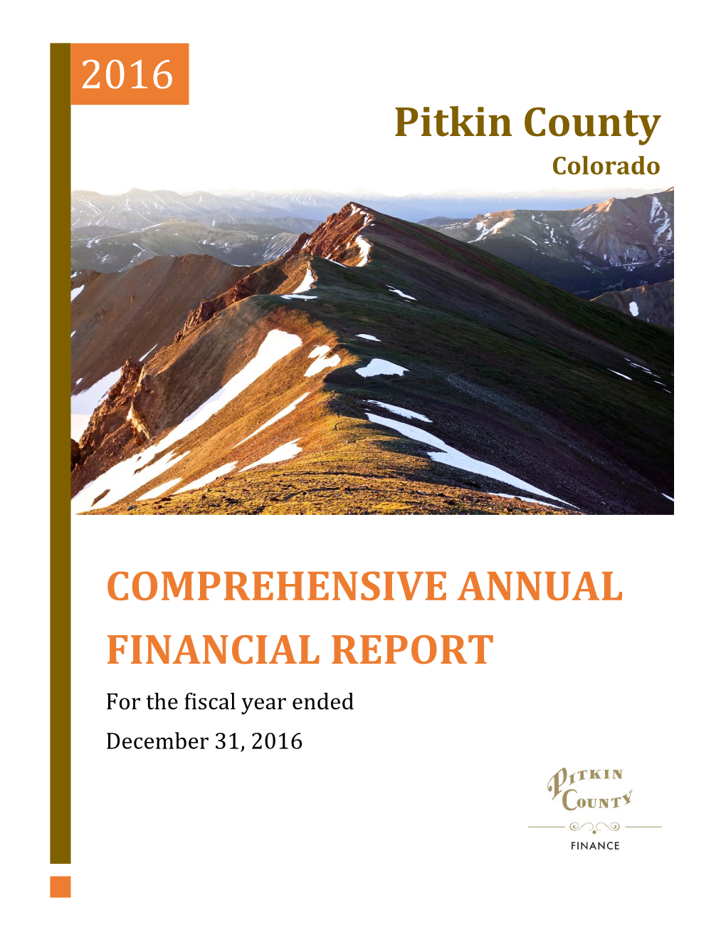 COMPREHENSIVE ANNUAL FINANCIAL REPORT Pitkin County