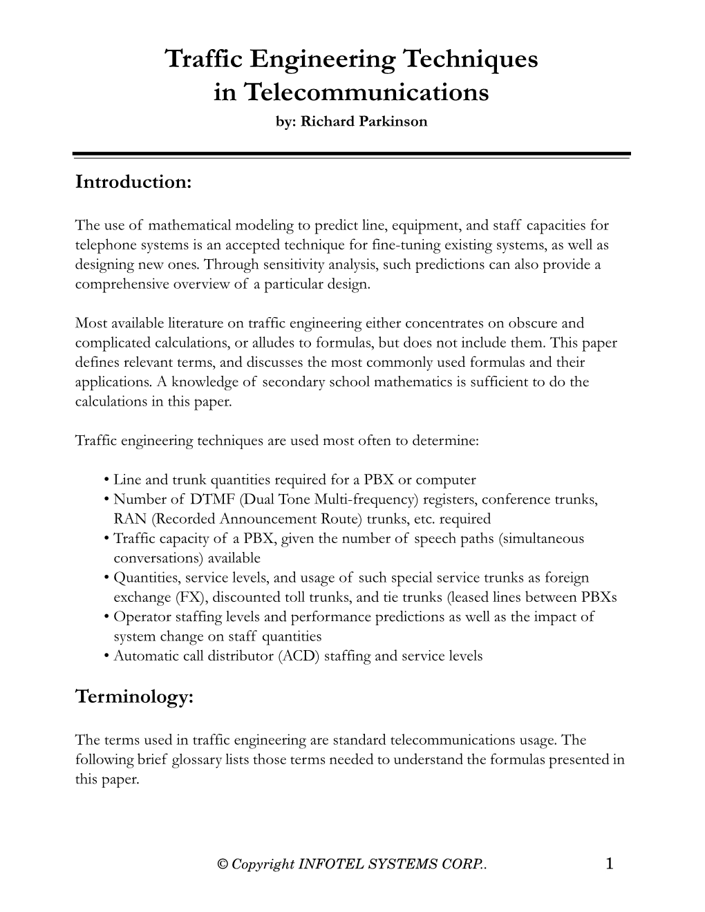 Traffic Engineering Techniques in Telecommunications By: Richard Parkinson