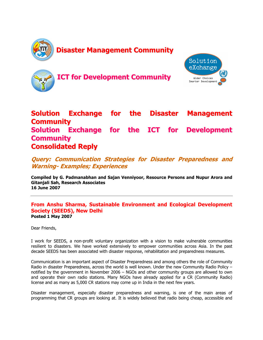Disaster Management Community ICT for Development Community Solution Exchange for the Disaster Management Community Solution