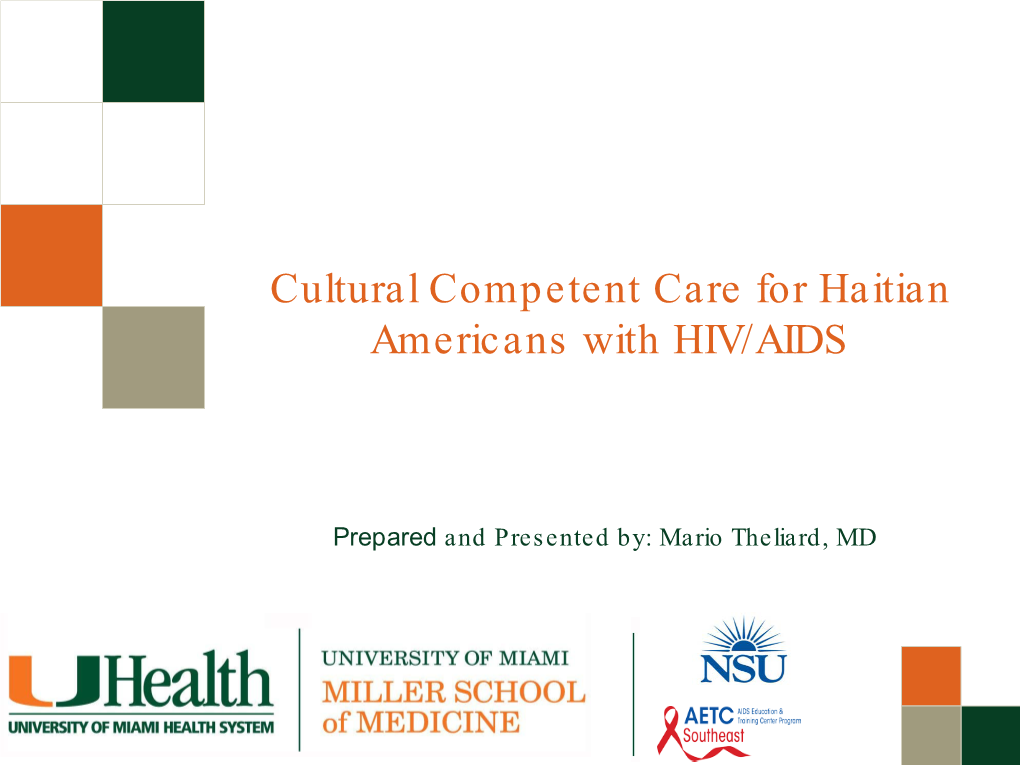 Cultural Competent Care for Haitian Americans with HIV/AIDS