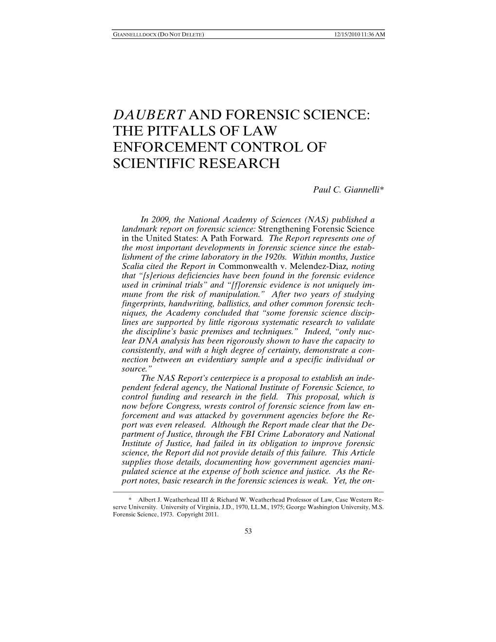 Daubert and Forensic Science: the Pitfalls of Law Enforcement Control of Scientific Research