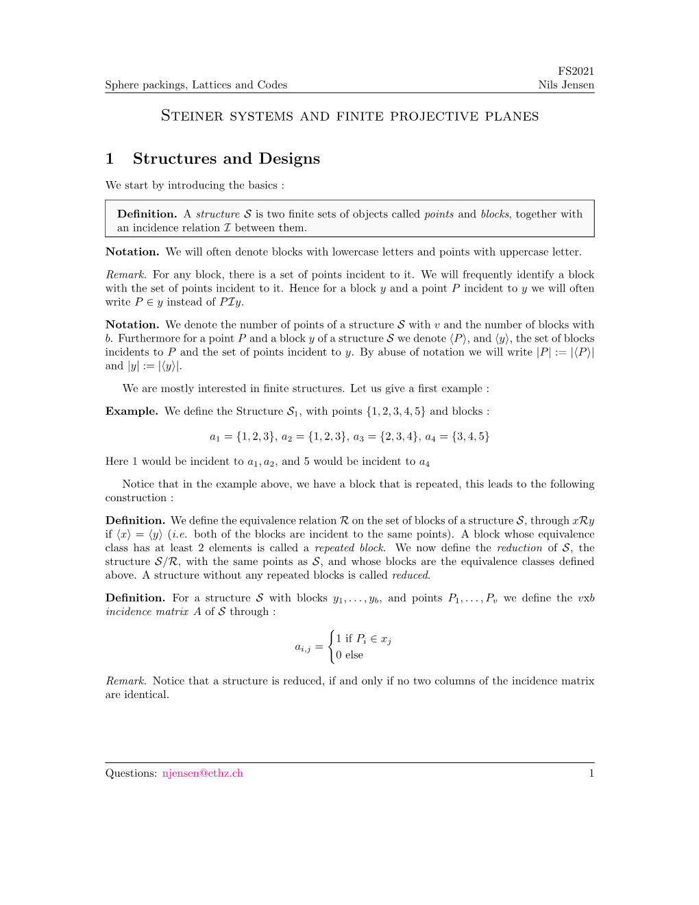 Steiner Systems and Finite Projective Planes 1 Structures and Designs