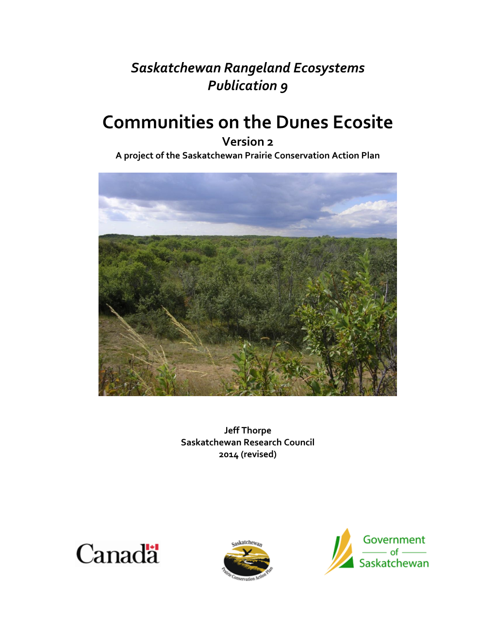 Communities on the Dunes Ecosite Version 2 a Project of the Saskatchewan Prairie Conservation Action Plan