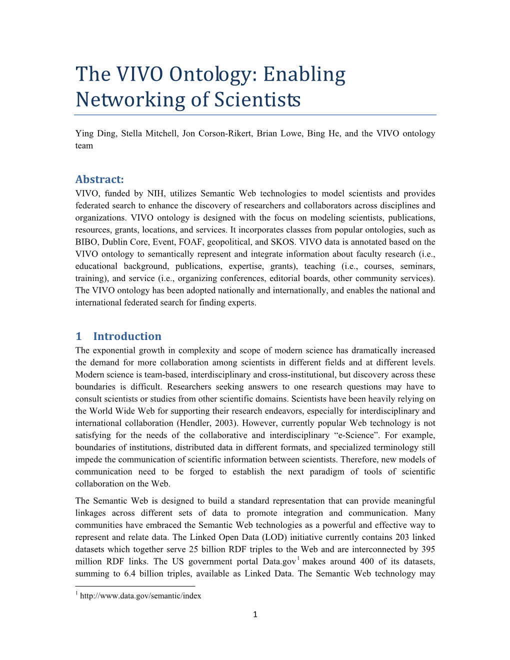 The VIVO Ontology: Enabling Networking of Scientists