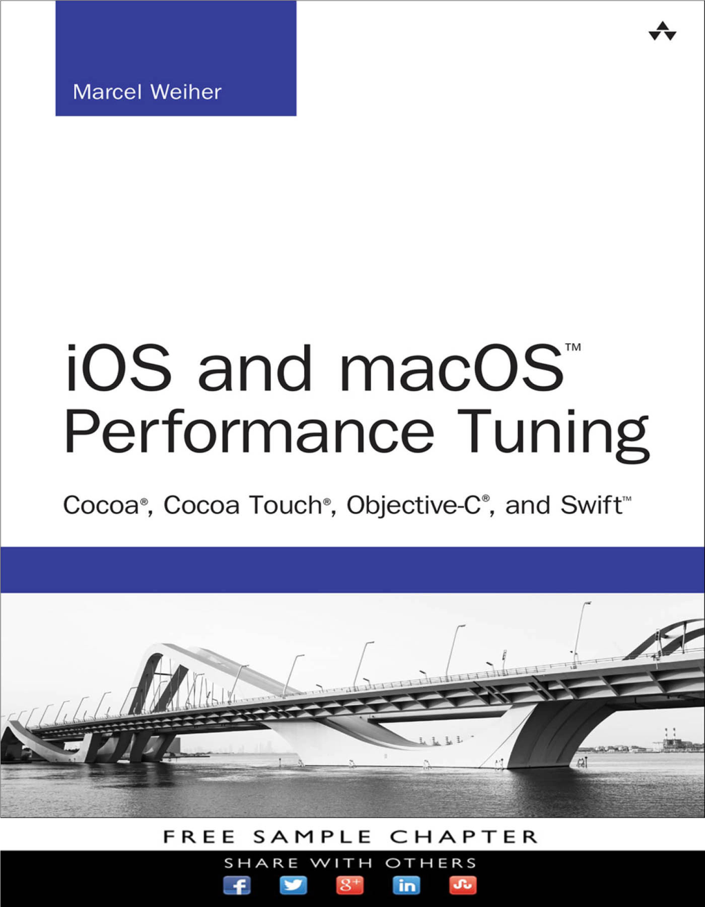 Ios and Macos™ Performance Tuning This Page Intentionally Left Blank Ios and Macos™ Performance Tuning