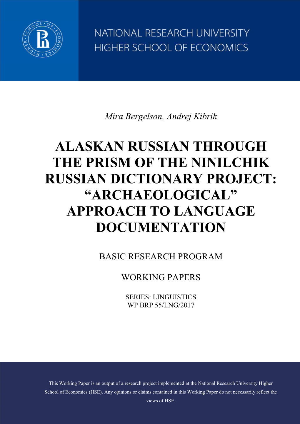 Alaskan Russian Through the Prism of the Ninilchik Russian Dictionary Project: “Archaeological” Approach to Language Documentation