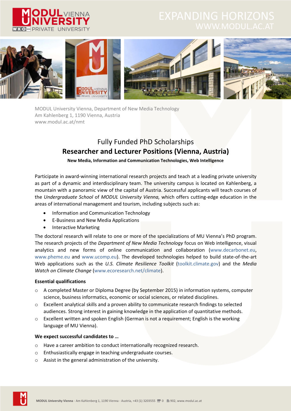 Fully Funded Phd Scholarships Researcher and Lecturer Positions (Vienna, Austria) New Media, Information and Communication Technologies, Web Intelligence