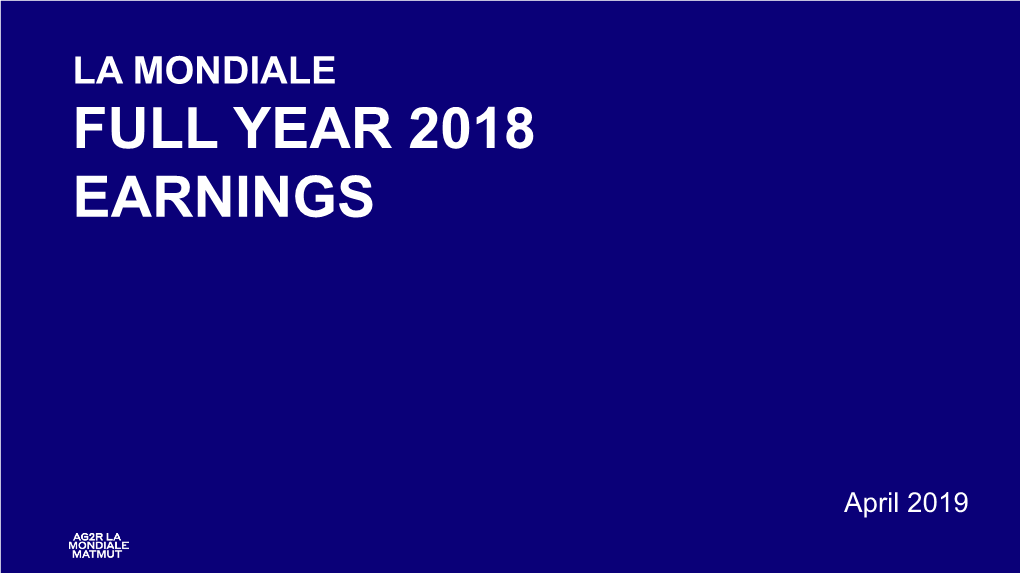 La Mondiale Full Year 2018 Earnings