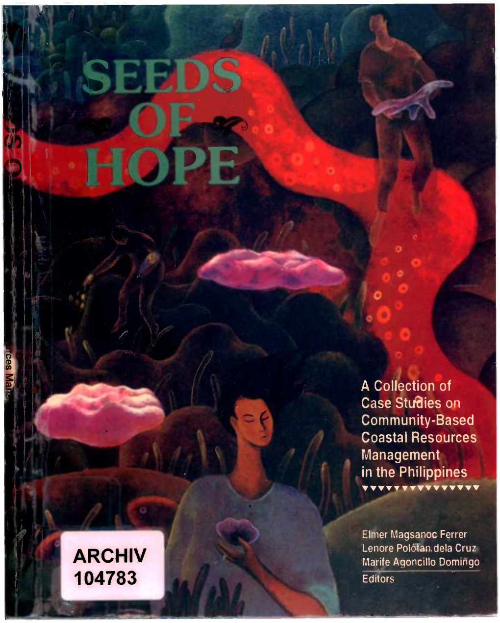 ARCHIV Manfe Agoncfflo Domiflgo 104783 Ediors SEEDS of HOPE Copyright @ 1996