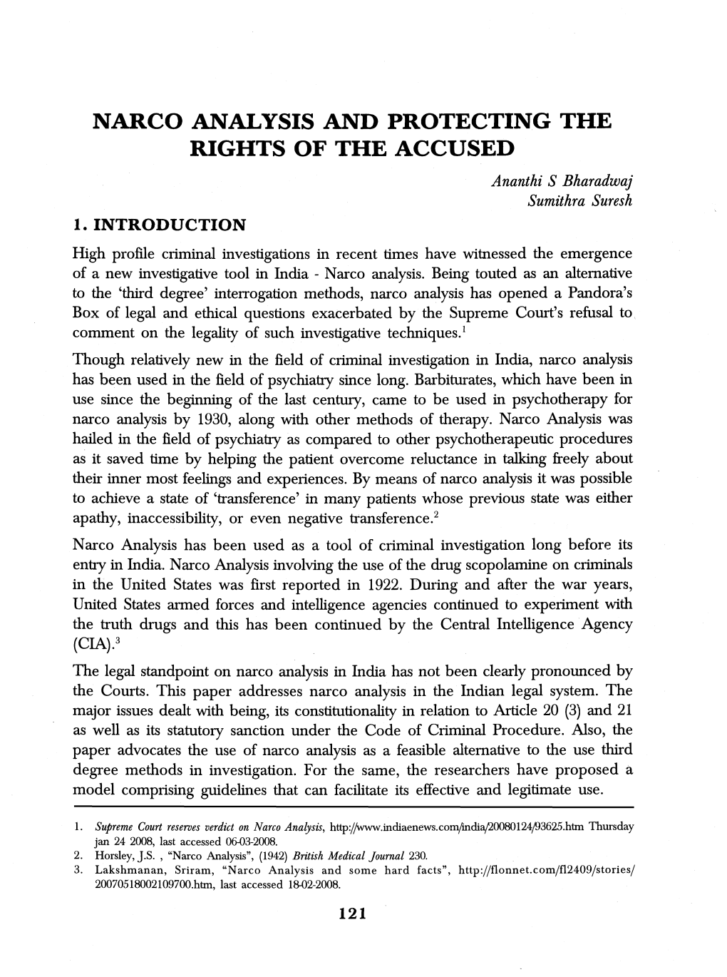 NARCO ANALYSIS and PROTECTING the RIGHTS of the ACCUSED Ananthi S Bharadwaj Sumithra Suresh 1