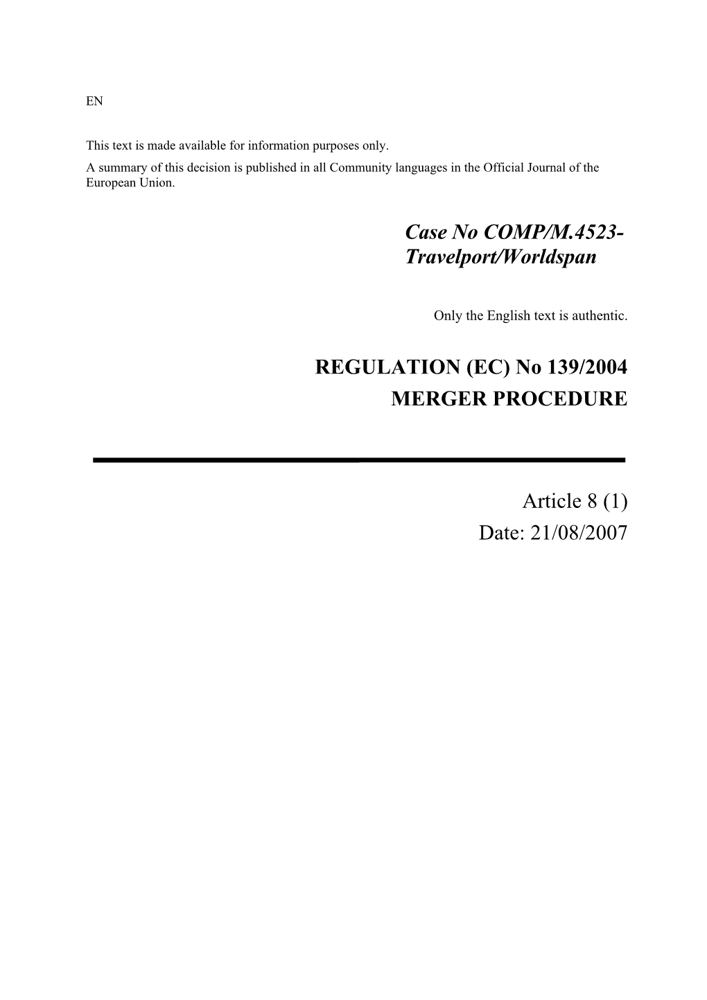 Case No COMP/M.4523- Travelport/Worldspan REGULATION