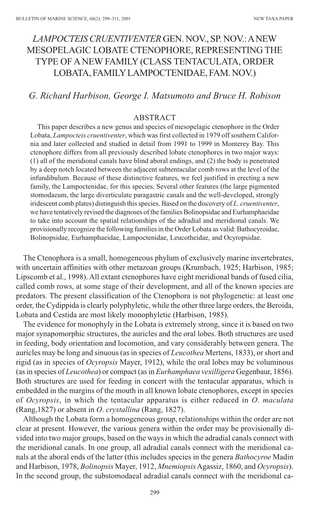 <I>Lampocteis Cruentiventer</I> Gen. Nov., Sp. Nov.: a New Mesopelagic Lobate Ctenophore, Representing the Type of A