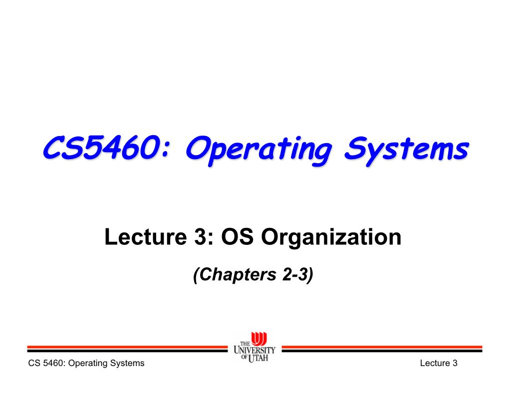 CS5460: Operating Systems