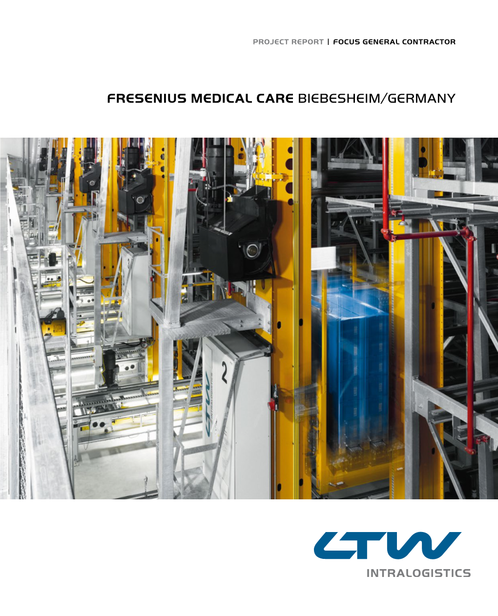 Fresenius Medical Care Biebesheim/Germany Project Report | Focus General Contractor Fresenius Medical Care Biebesheim/Germany