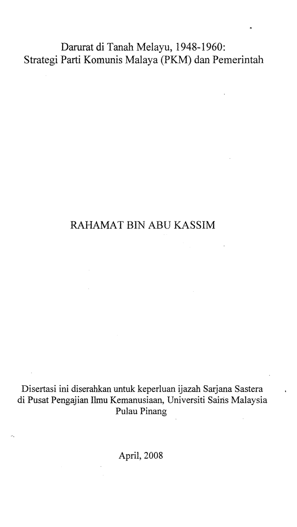 Darurat Di Tanah Melayu, 1948-1960: Strategi Parti Komunis Malaya (PKM) Dan Pemerintah