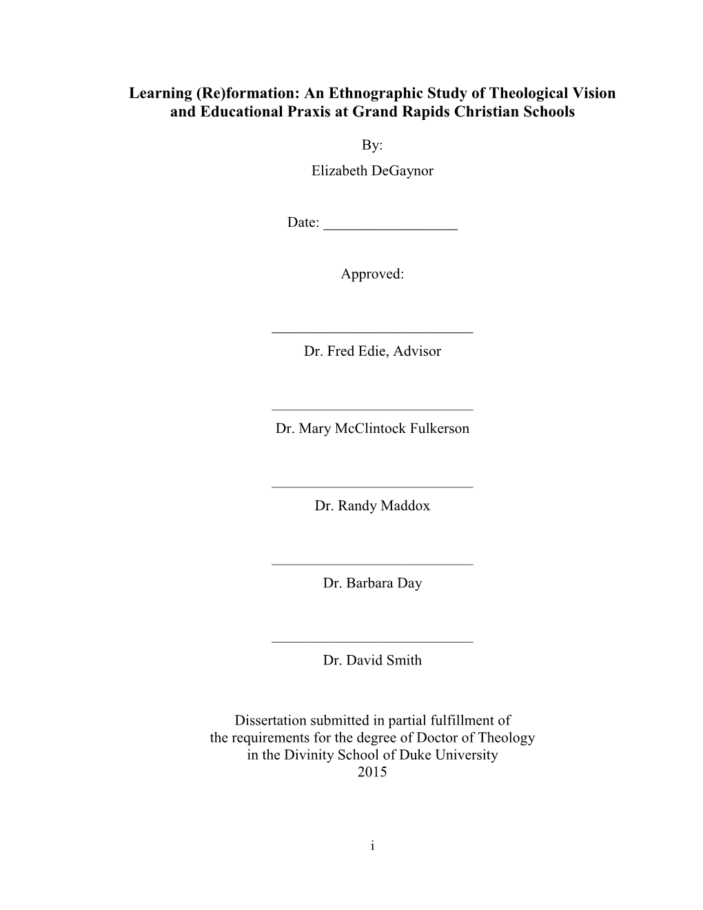 An Ethnographic Study of Theological Vision and Educational Praxis at Grand Rapids Christian Schools