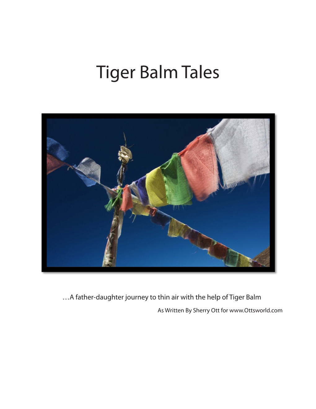 Tiger Balm Tales