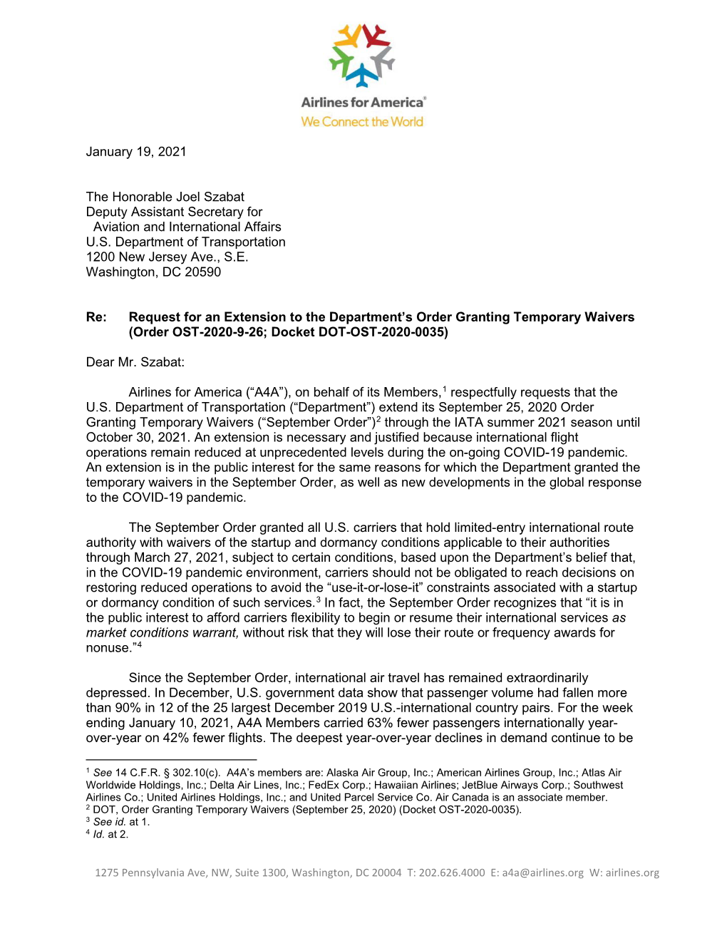 January 19, 2021 the Honorable Joel Szabat Deputy Assistant Secretary for Aviation and International Affairs U.S. Department Of