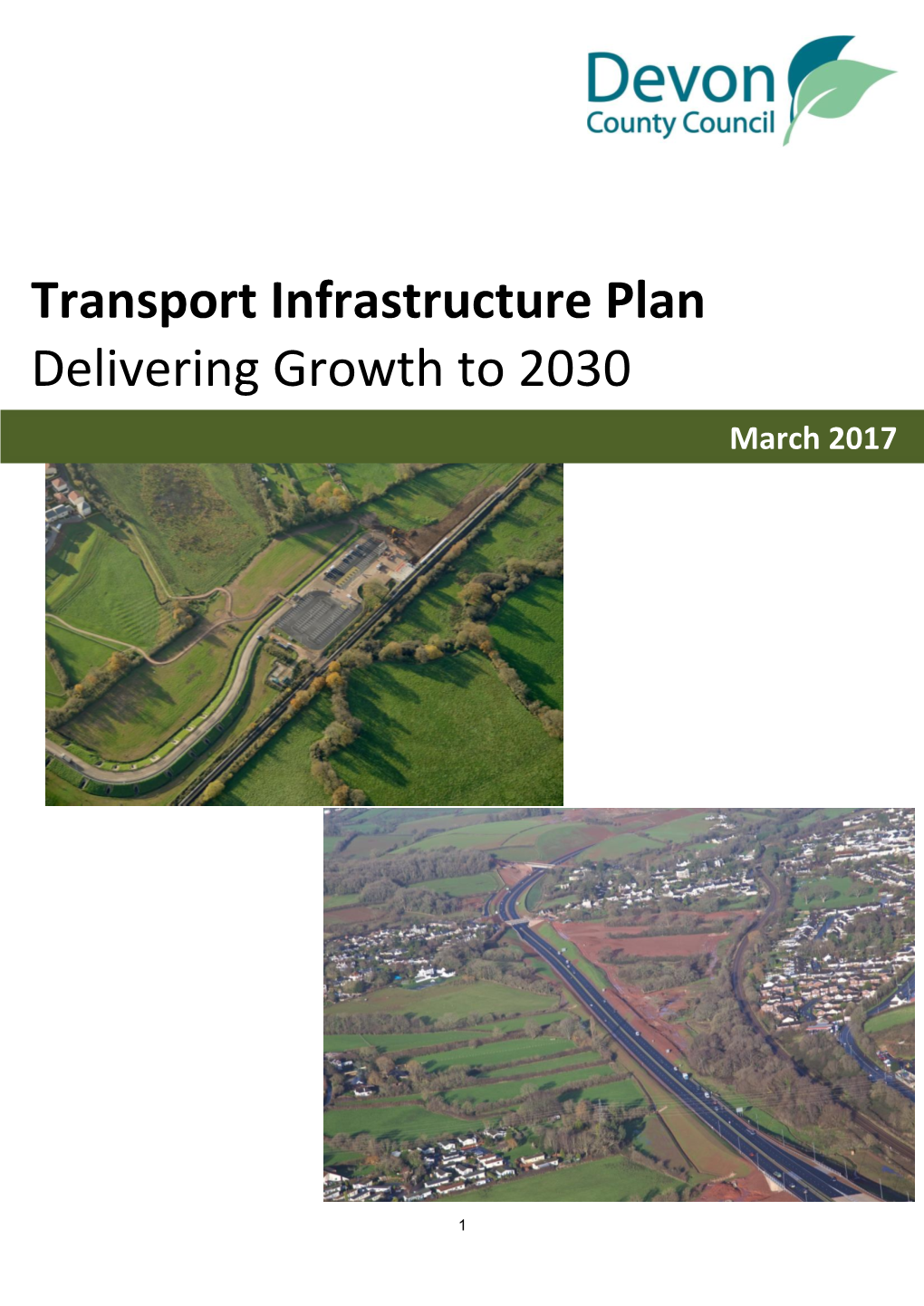 Transport Infrastructure Plan Delivering Growth to 2030