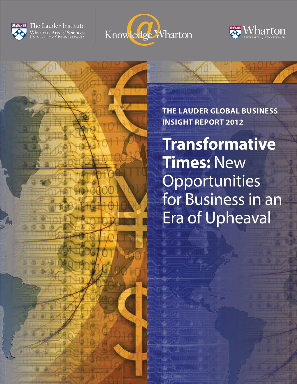 Transformative Times: New Opportunities for Business in an Era