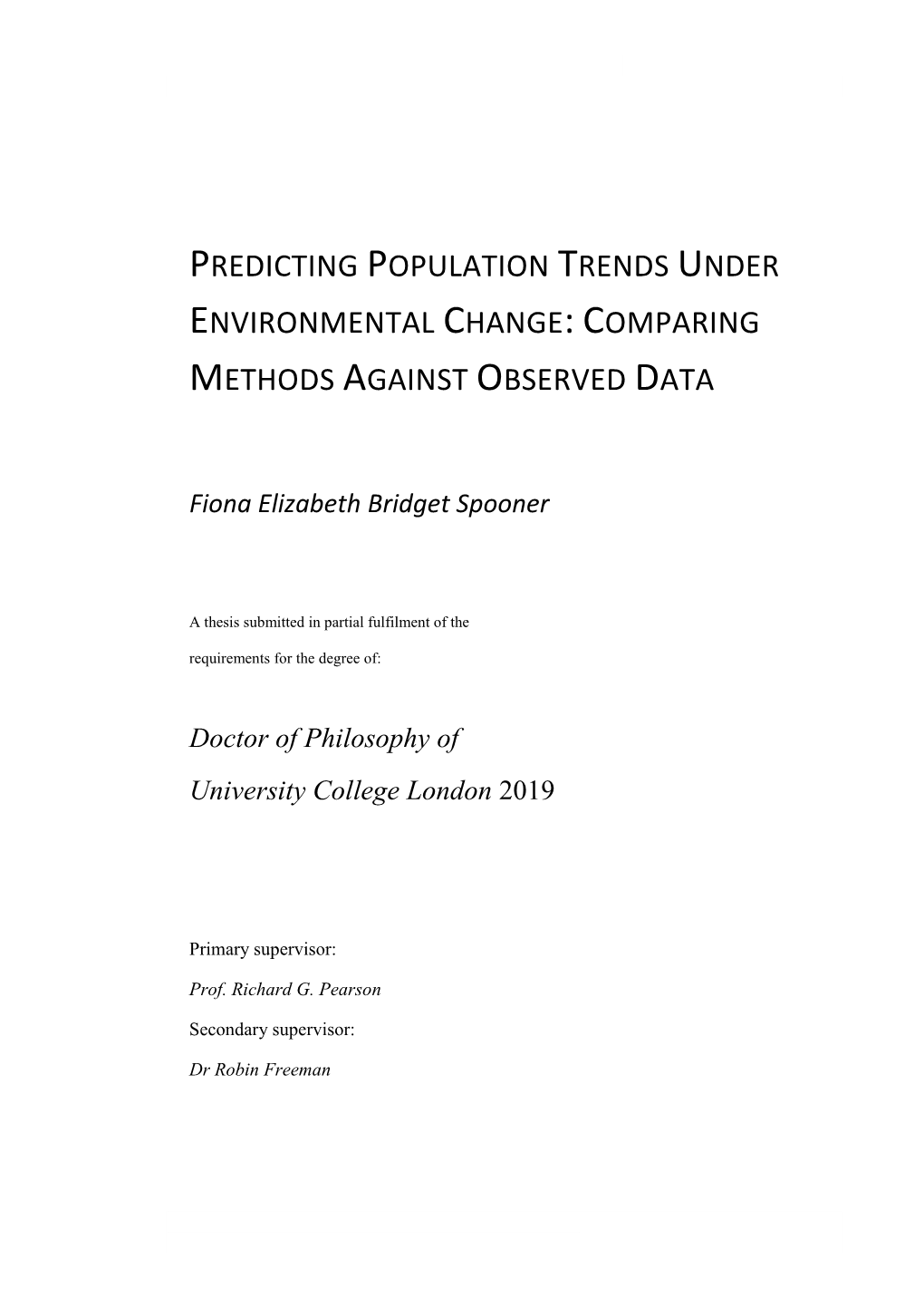 Predicting Population Trends Under Environmental Change: Comparing