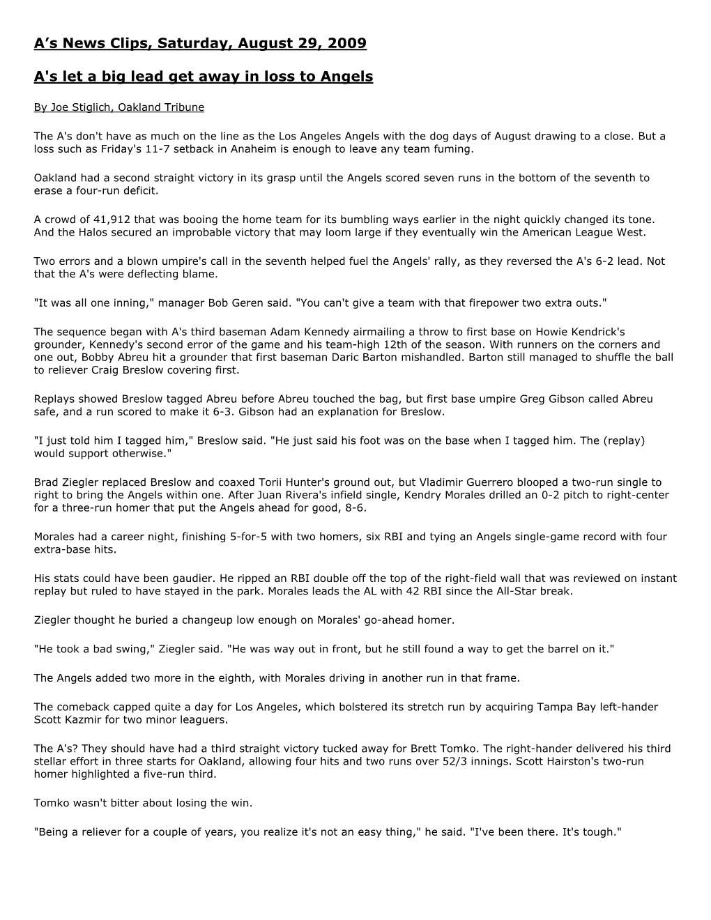 A's News Clips, Saturday, August 29, 2009 A's Let a Big Lead Get Away In