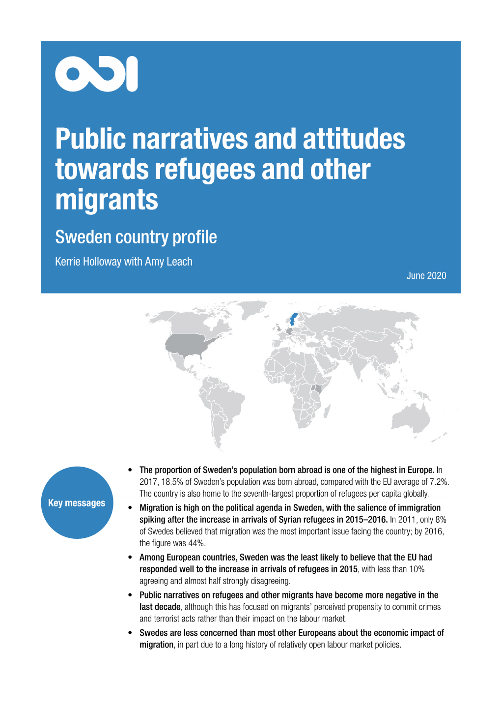 Public Narratives and Attitudes Towards Refugees and Other Migrants Sweden Country Profile Kerrie Holloway with Amy Leach June 2020
