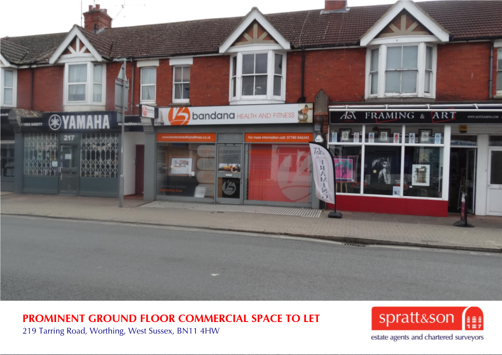 PROMINENT GROUND FLOOR COMMERCIAL SPACE to LET 219 Tarring Road, Worthing, West Sussex, BN11 4HW