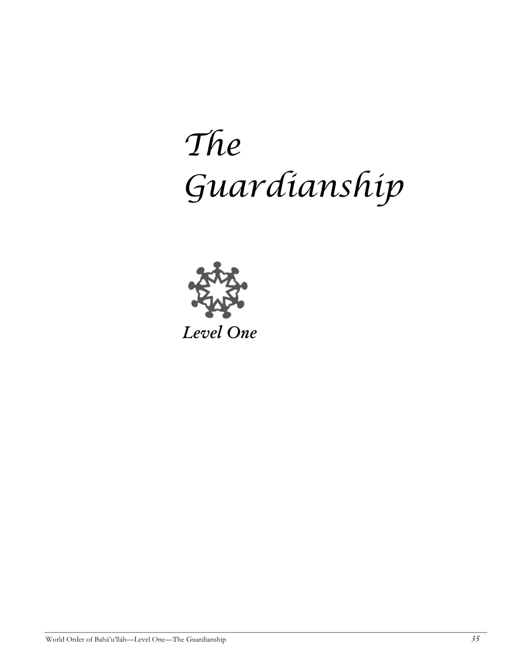 The Guardianship