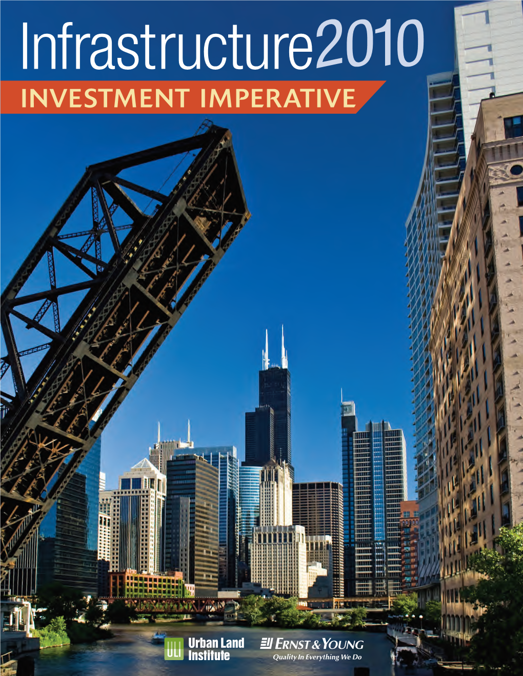 Infrastructure 2010: Investment Imperative