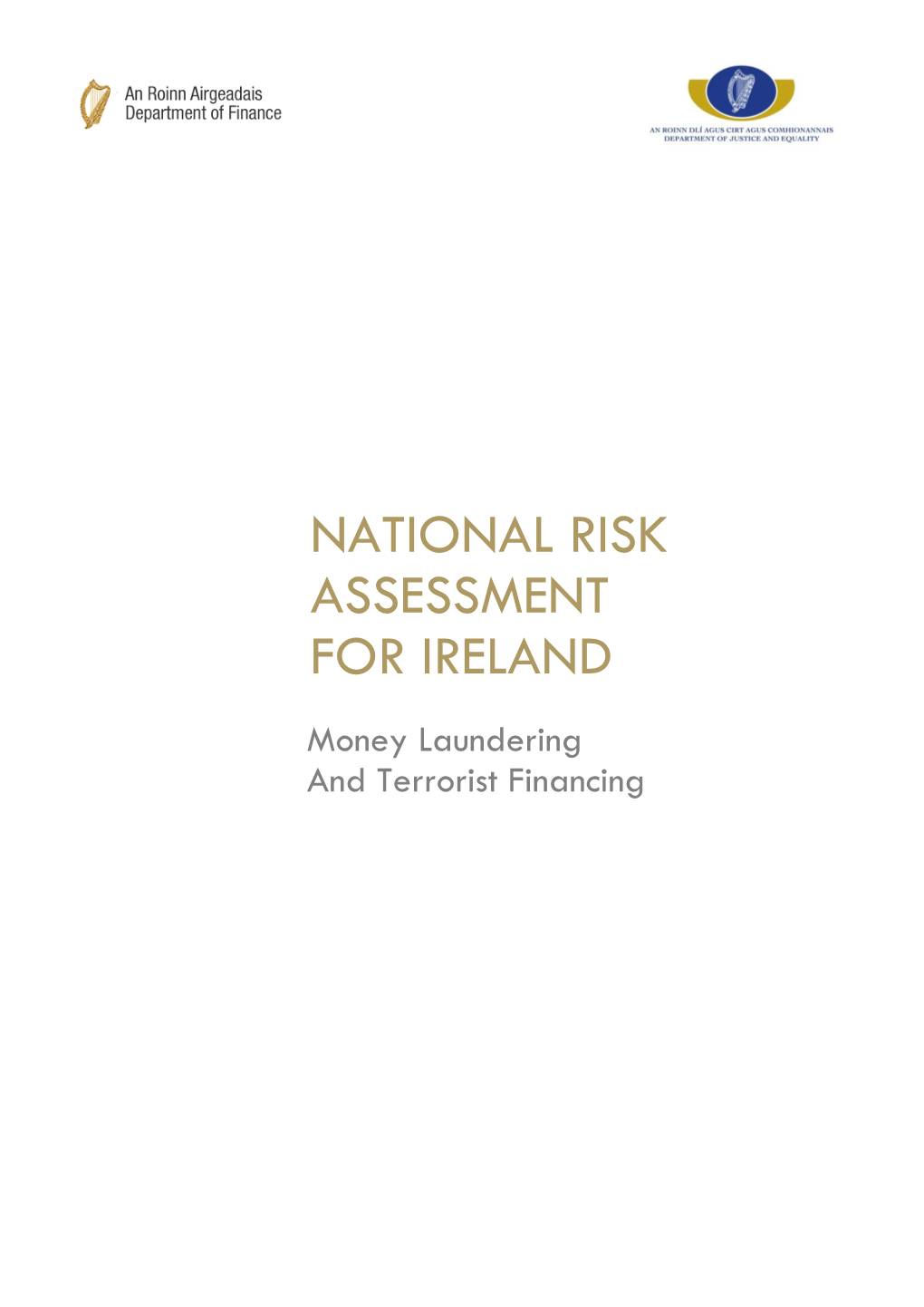 NATIONAL RISK ASSESSMENT for IRELAND Money Laundering and Terrorist Financing