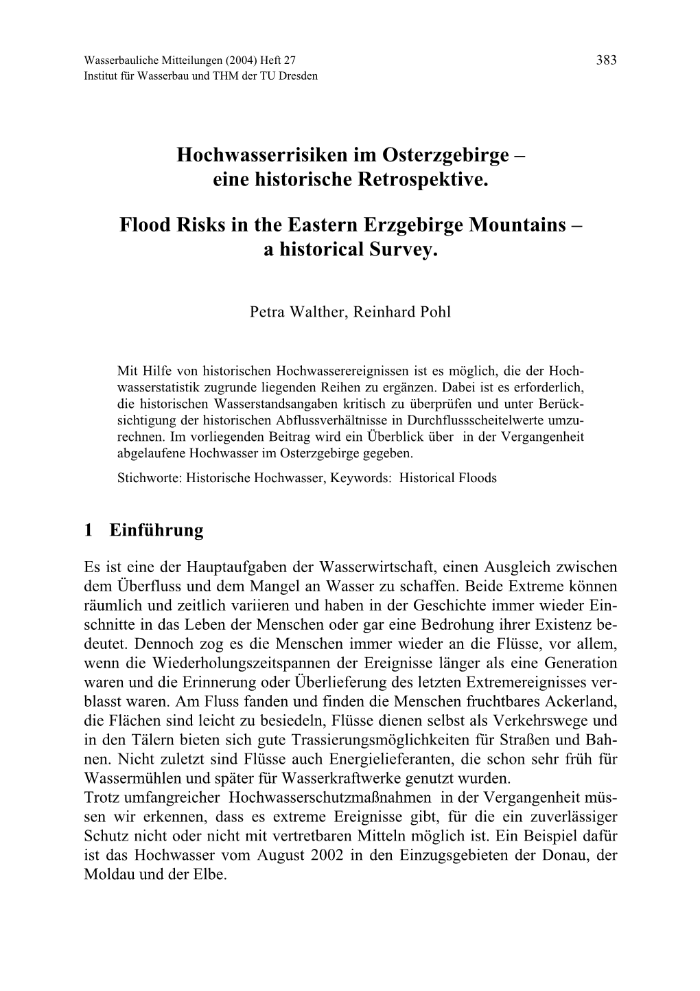 Hochwasserrisiken Im Osterzgebirge – Eine Historische Retrospektive. Flood Risks in the Eastern Erzgebirge Mountains – a Hi