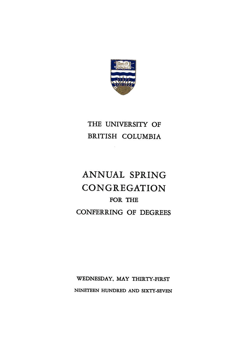 Annual Spring Congregation for the Conferring of Degrees