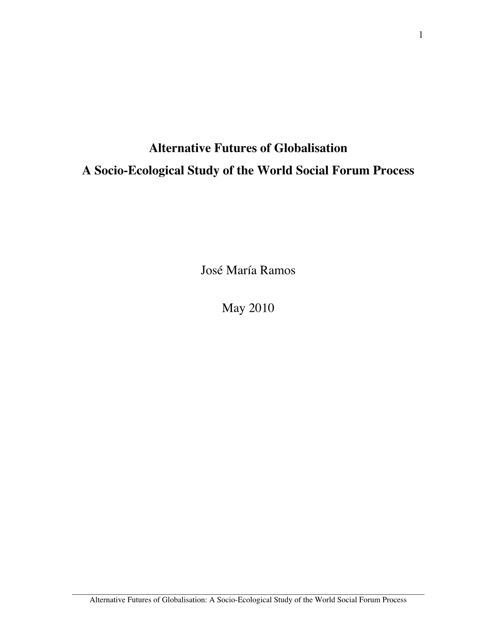 A Socio-Ecological Study of the World Social Forum Process