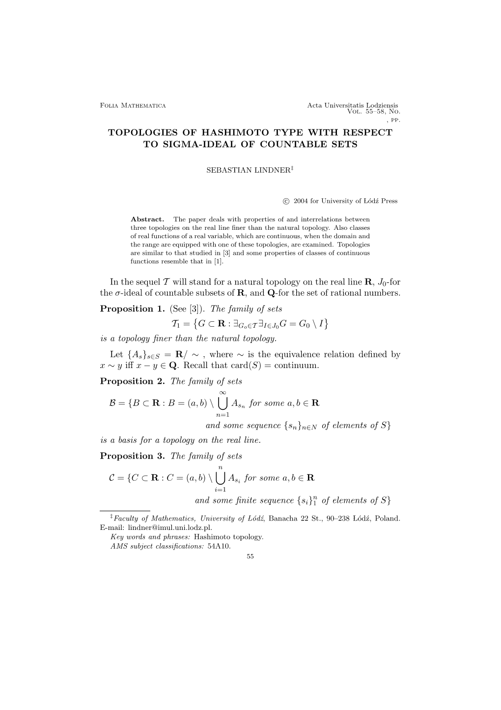 Topologies of Hashimoto Type with Respect to Sigma-Ideal of Countable Sets