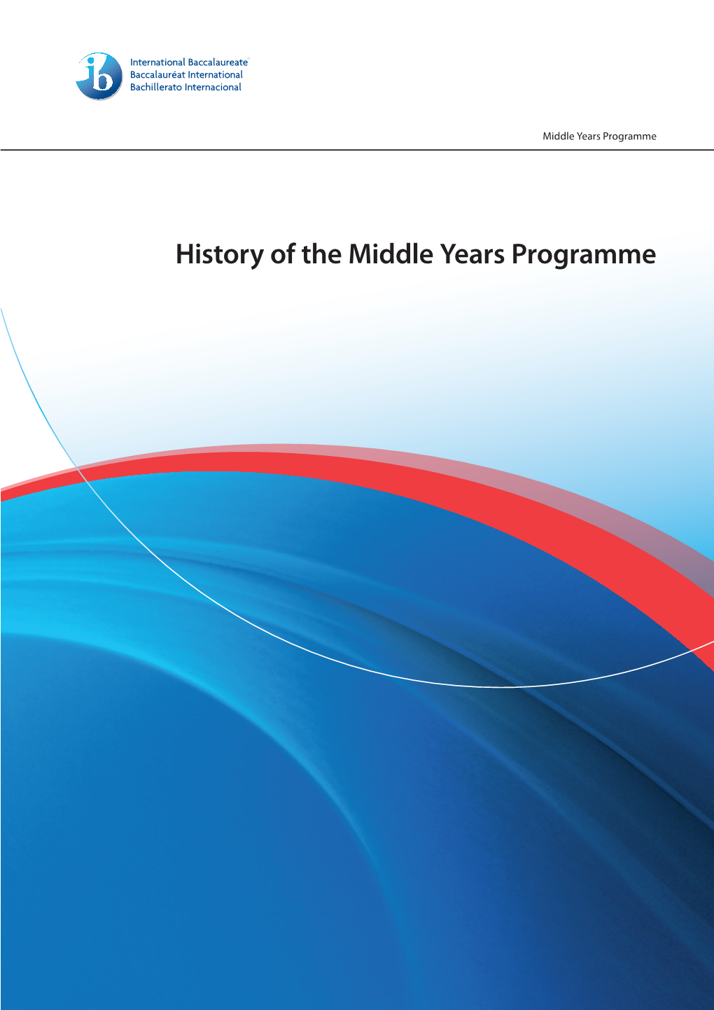 History of the Middle Years Programme