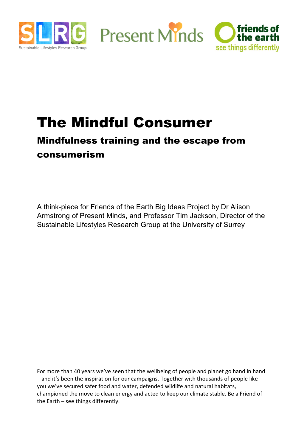 The Mindful Consumer Mindfulness Training and the Escape from Consumerism