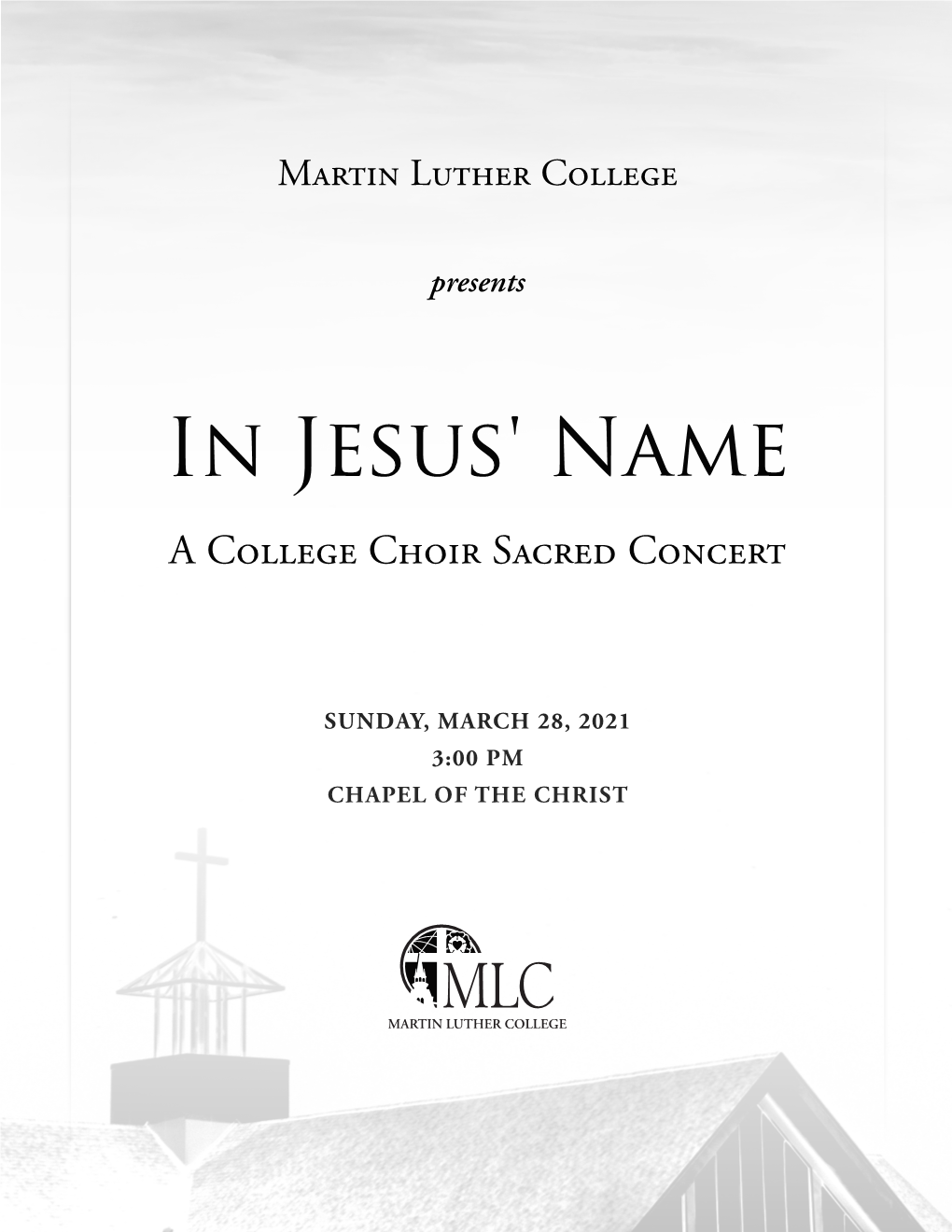 In Jesus' Name a College Choir Sacred Concert