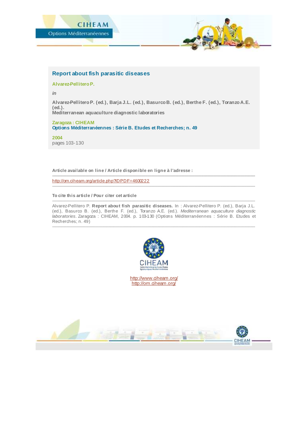 Report About Fish Parasitic Diseases. in : Alvarez-Pellitero P