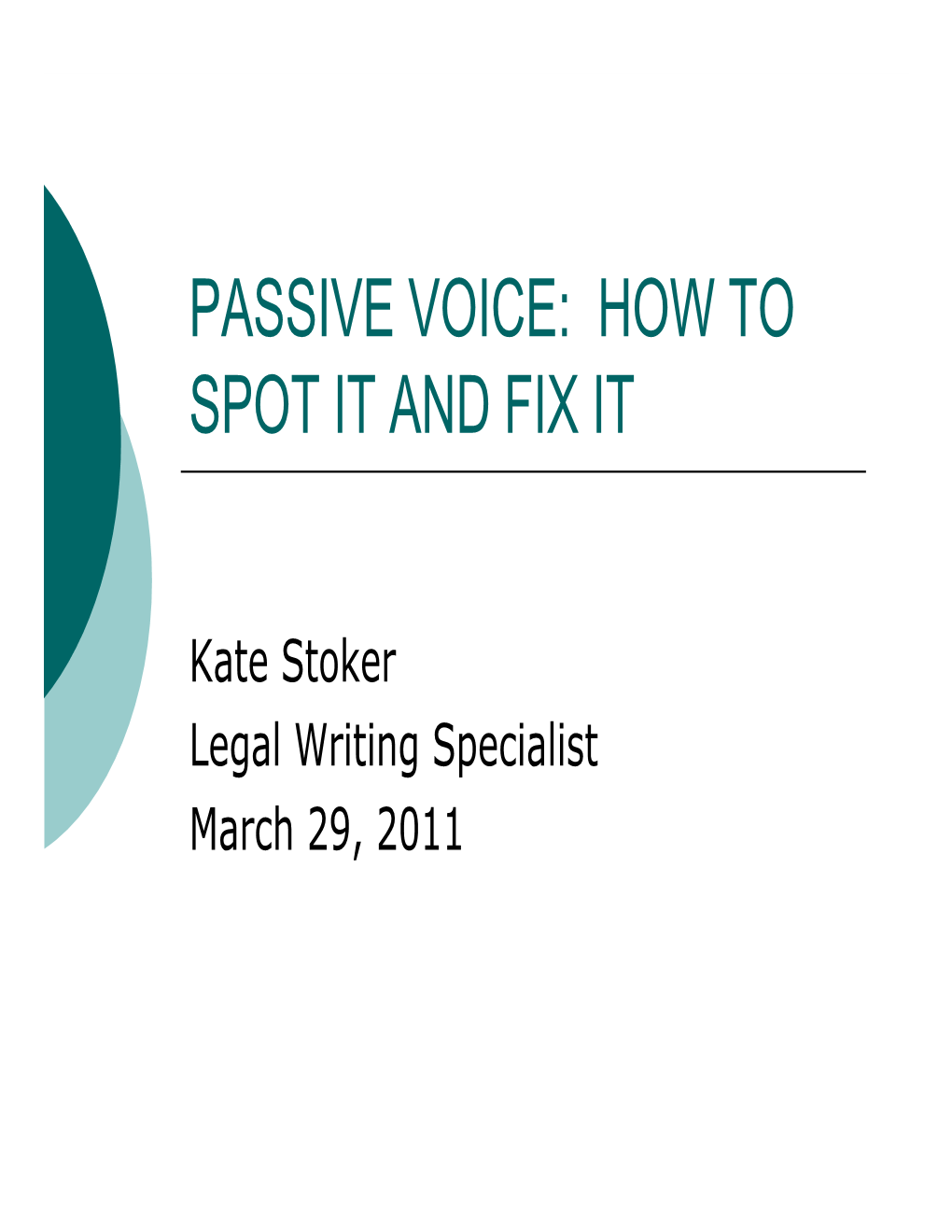 Passive Voice: How to Spot It and Fix It