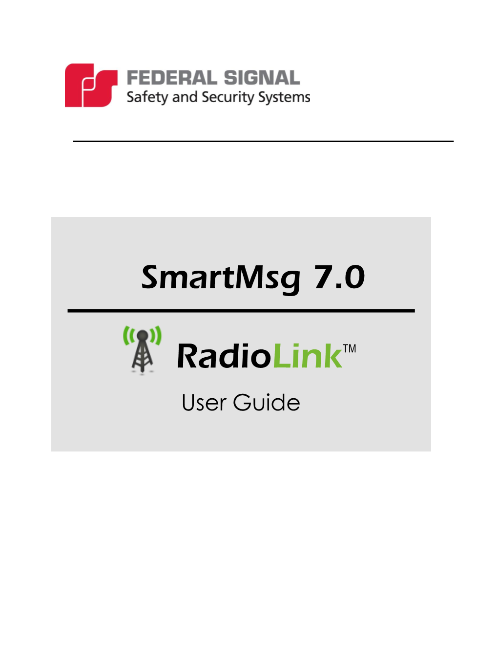 Radiolink User Guide – Version 3.0 – 2013