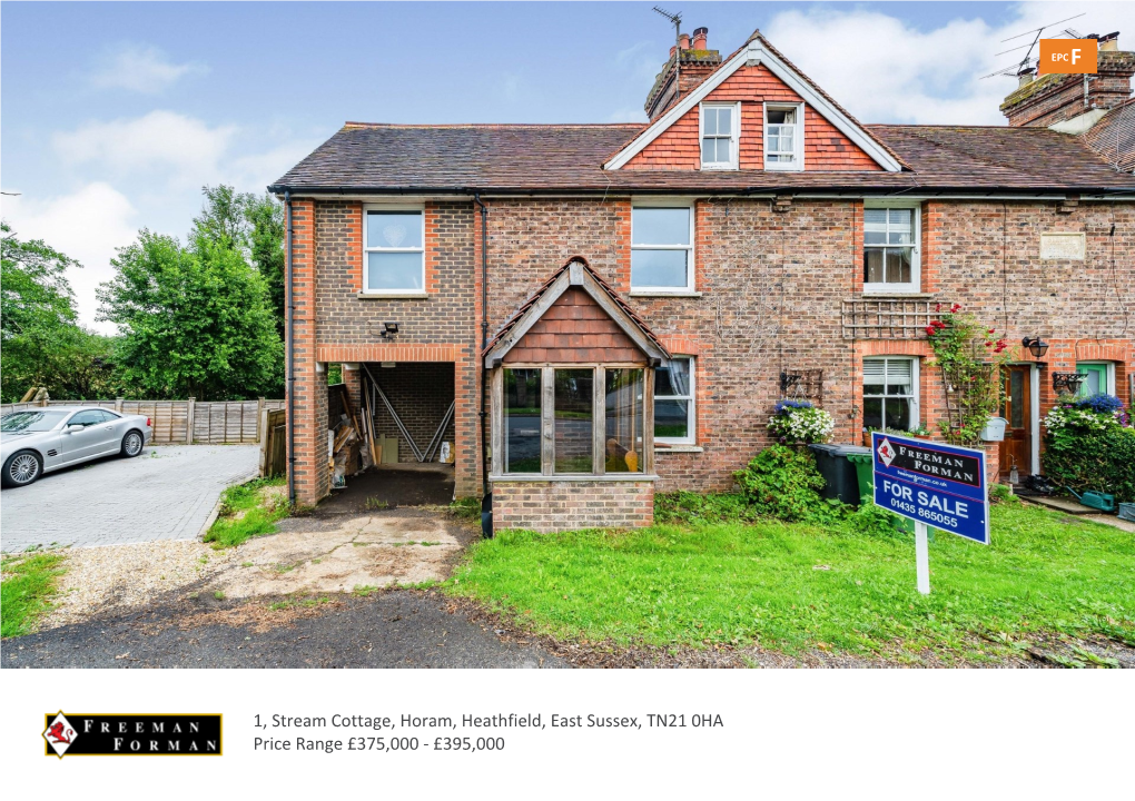 1, Stream Cottage, Horam, Heathfield, East Sussex, TN21 0HA Price Range £375,000 - £395,000