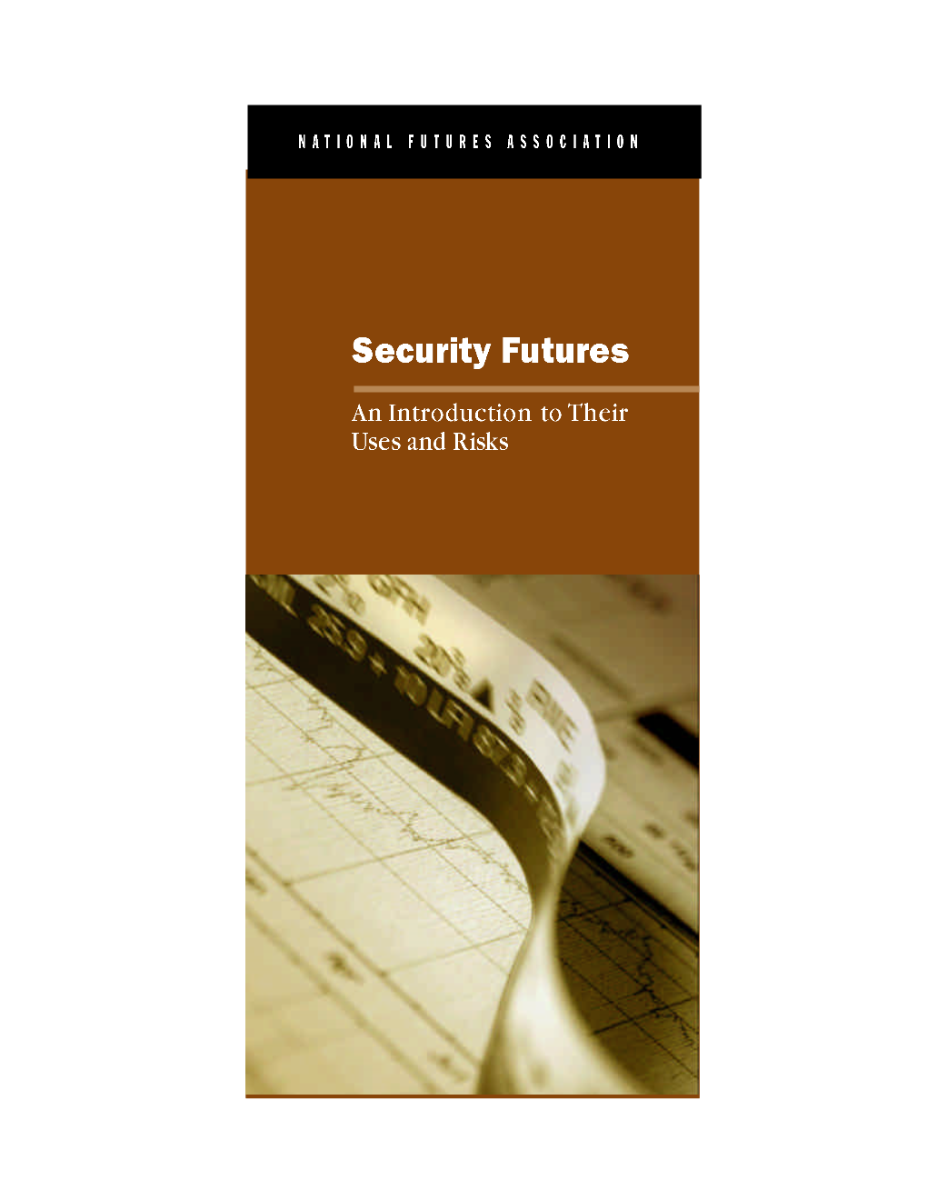 Security Futures: an Introduction to Their Uses and Risks