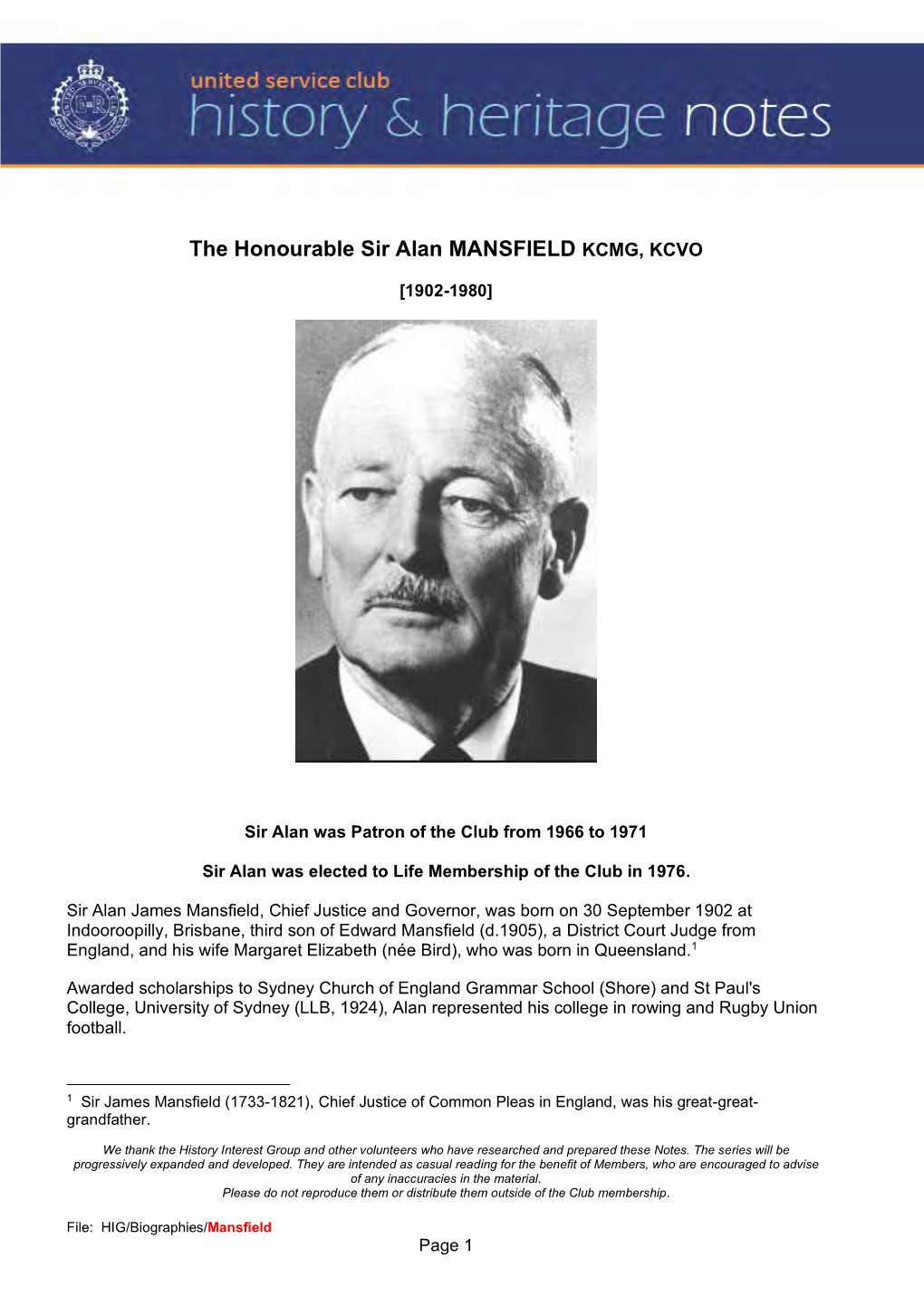 1966 – 1971 the Honourable Sir Alan MANSFIELD KCMG, KCVO