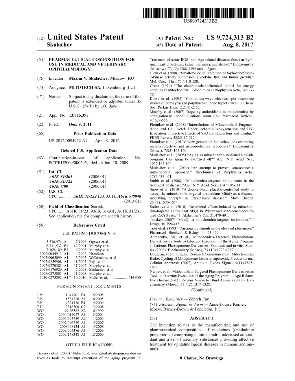 (12) United States Patent (10) Patent No.: US 9,724,313 B2 Skulachev (45) Date of Patent: Aug