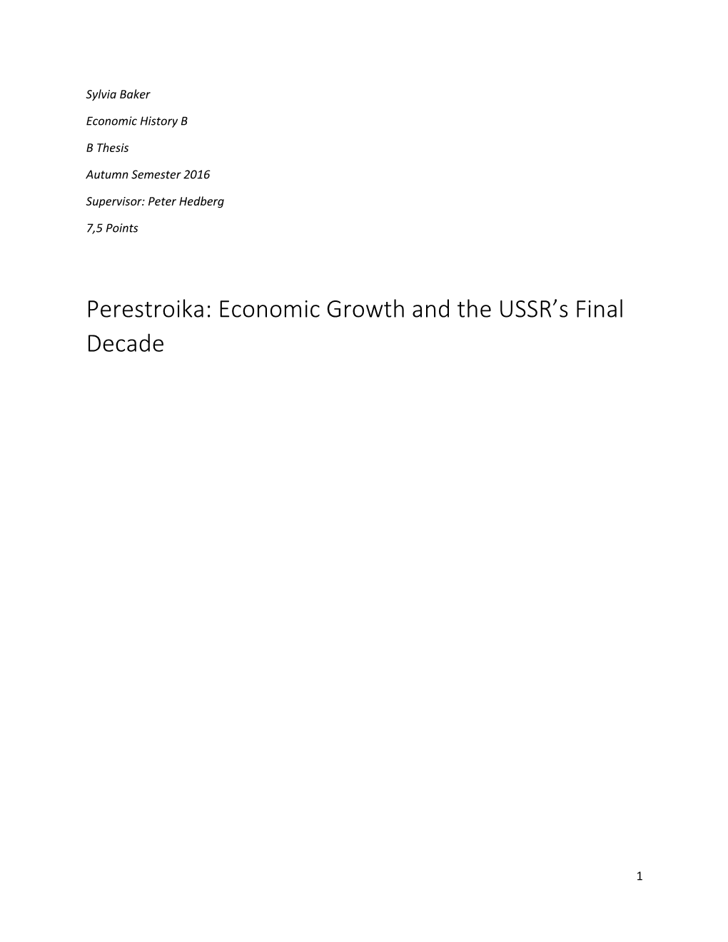 Perestroika: Economic Growth and the USSR's Final Decade